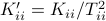 K'_{ii}=K_{ii}/T_{ii}^2