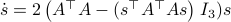 dot{s}=2left(A^{top}A-(s^{top}A^{top}Asright)I_3)s