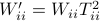 W'_{ii}=W_{ii}T_{ii}^2