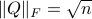 |Q|_F = sqrt{n}