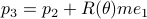 p_3=p_2+R(theta)me_1